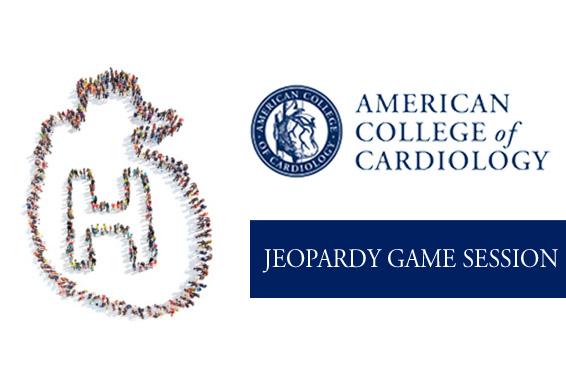AMERICAN COLLEGE OF CARDIOLOGY (ACC) JEOPARDY GAME SESSION
